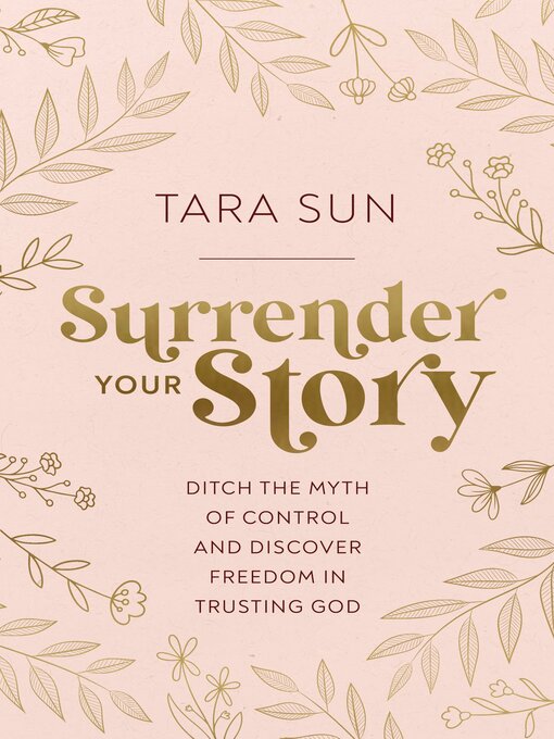 Title details for Surrender Your Story by Tara Sun - Available